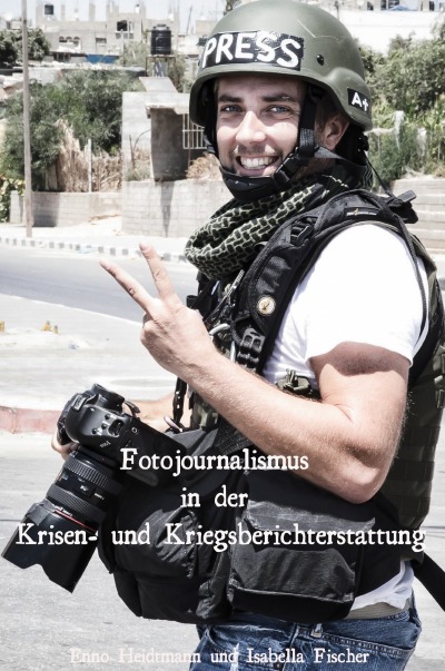 'Fotojournalismus in der Krisen- und Kriegsberichterstattung'-Cover