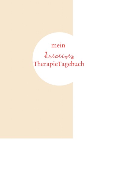 'Cover von mein kreatives TherapieTagebuch'-Cover