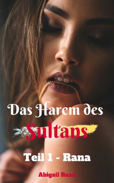 'Cover von Das Harem des Sultans – Teil 1: Rana'-Cover