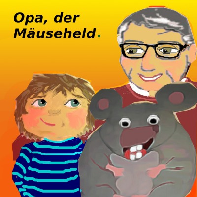 'Cover von Opa, der Mäuseheld.'-Cover