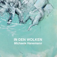 In den Wolken - Michaela Hanemann - Kunstrefugium und Galerie Einwandfrei  2019 / 20 - Michaela Hanemann