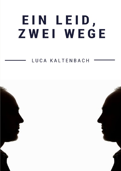 'Ein Leid, zwei Wege'-Cover