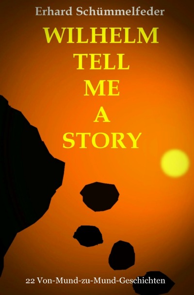 'Wilhelm Tell Me A Story'-Cover