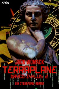 TERRAPLANE - DRYCO-ZYKLUS II - Ein Cyberpunk-Roman - Jack Womack, Christian Dörge