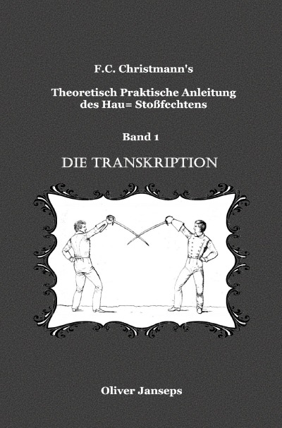 'Cover von Theoretisch – Praktische Anleitung des Hau= Stoßfechtens'-Cover