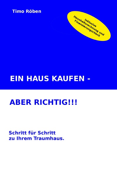 'EIN HAUS KAUFEN – ABER RICHTIG!!!'-Cover