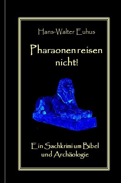 'Cover von Pharaonen reisen nicht'-Cover