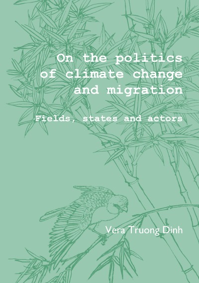 'On the Politics of Climate Change and Migration: Fields, States and Actors'-Cover