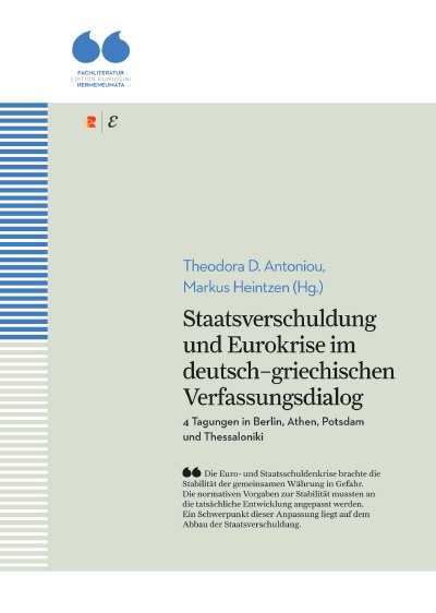 'Staatsverschuldung und Eurokrise im deutsch–griechischen Verfassungsdialog. 4 Tagungen in Berlin, Athen, Potsdam und Thessaloniki'-Cover