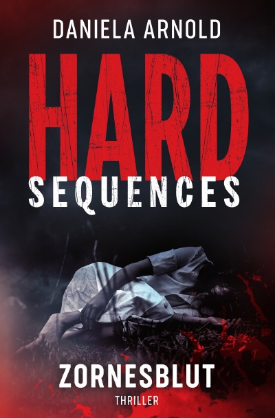 'Cover von Hard-Sequences: Zornesblut'-Cover