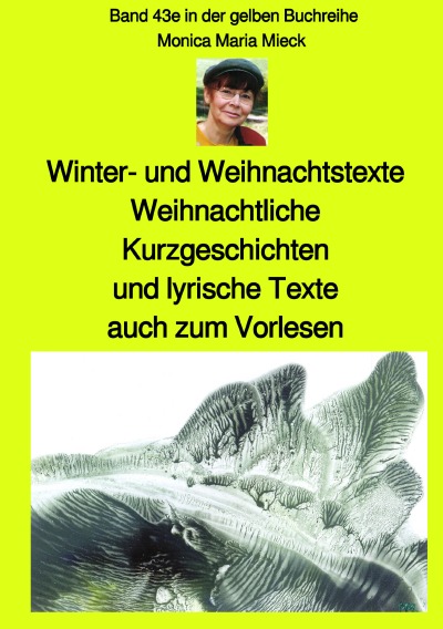 'Winter- und Weihnachtstexte – Weihnachtliche Kurzgeschichten und lyrische Texte,  auch zum Vorlesen – Band 43e sw in der gelben Buchreihe bei Jürgen Ruszkowski'-Cover