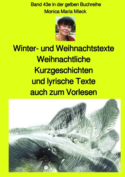 'Cover von Winter- und Weihnachtstexte – Weihnachtliche Kurzgeschichten und lyrische Texte,  auch zum Vorlesen – Band 43e sw in der gelben Buchreihe bei Jürgen Ruszkowski'-Cover