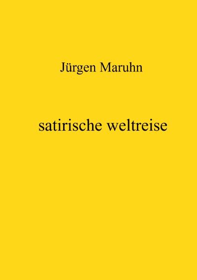 'Cover von satirische weltreise'-Cover