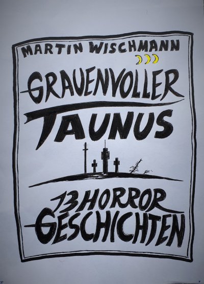 'Cover von GRAUENVOLLER TAUNUS – 13 HORROR GESCHICHTEN'-Cover