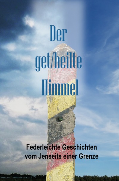 'Cover von Der Get/heilte Himmel'-Cover
