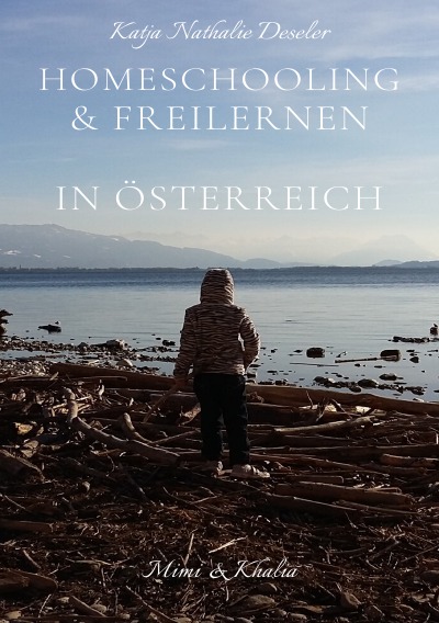 'Cover von Homeschooling & Freilernen in Österreich'-Cover