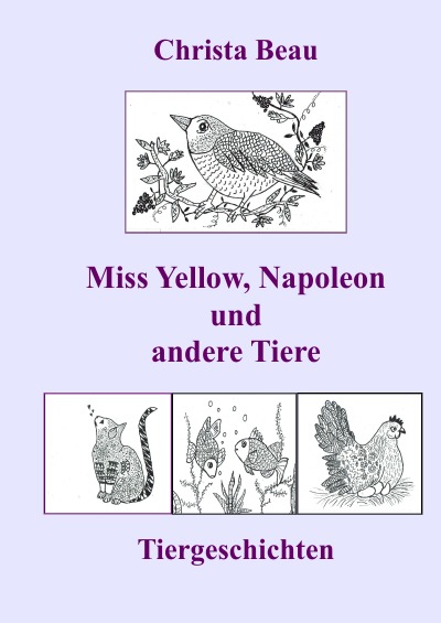 'Miss Yellow, Napoleon und andere Tiere'-Cover