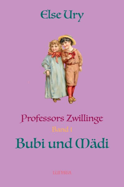 'Professors Zwillinge Bubi und Mädi'-Cover
