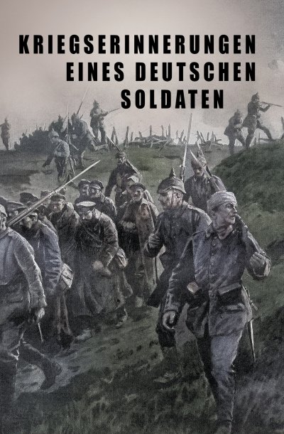 'Cover von Kriegs-Erinnerungen eines deutschen Soldaten'-Cover
