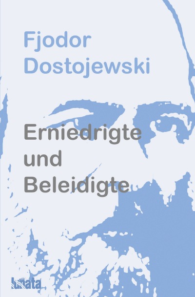 'Cover von Erniedrigte und Beleidigte'-Cover