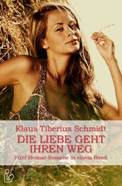 'Cover von DIE LIEBE GEHT IHREN WEG'-Cover
