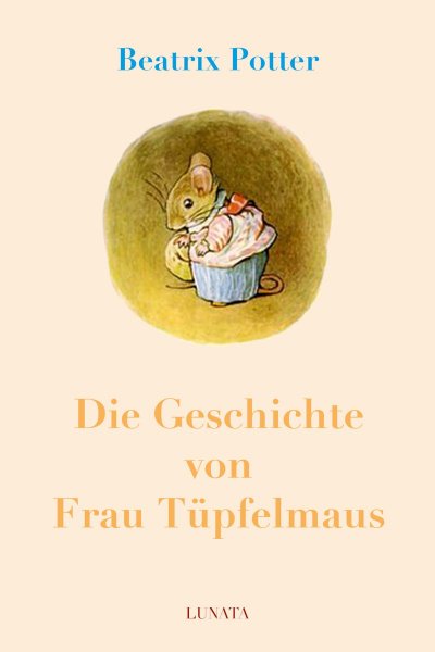 'Cover von Die Geschichte von Frau Tüpfelmaus'-Cover