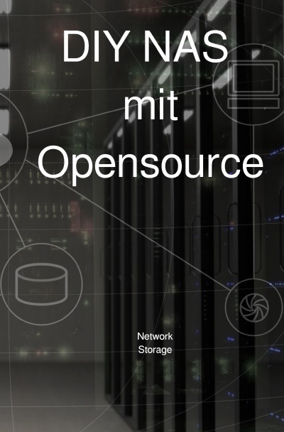 'DIY NAS mit Opensource'-Cover
