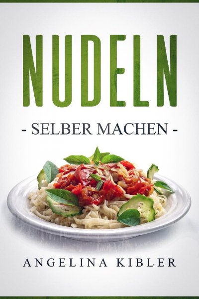 'Cover von Nudeln Selber machen'-Cover