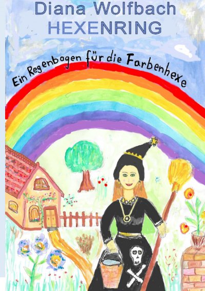 'HEXENRING  Ein Regenbogen für die Farbenhexe'-Cover