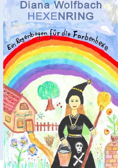 'HEXENRING  Ein Regenbogen für die Farbenhexe'-Cover