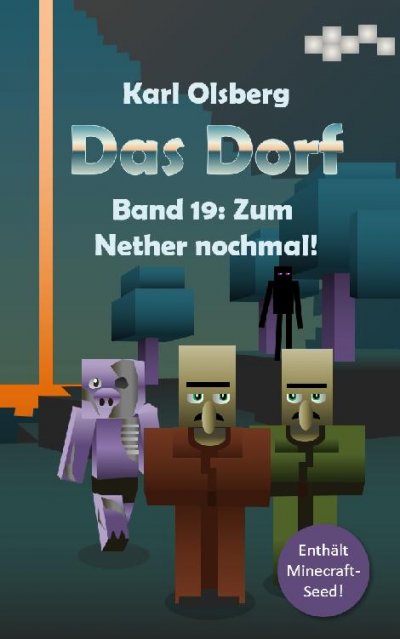 'Cover von Das Dorf Band 19: Zum Nether nochmal!'-Cover