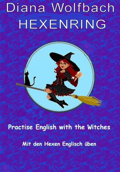 'HEXENRING  Practice English with the Witches Mit den Hexen Englisch üben'-Cover