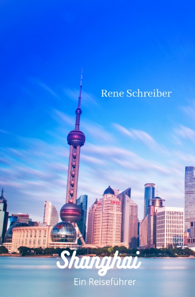 'Cover von Shanghai Ein Reiseführer'-Cover