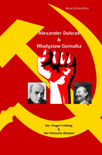 'Alexander Dubcek & Wladyslaw Gomulka, Der Prager Frühling & der Polnische Oktober'-Cover
