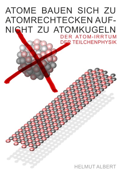 'Cover von Atome bauen sich zu Atomrechtecken auf, nicht zu Atomkugeln'-Cover