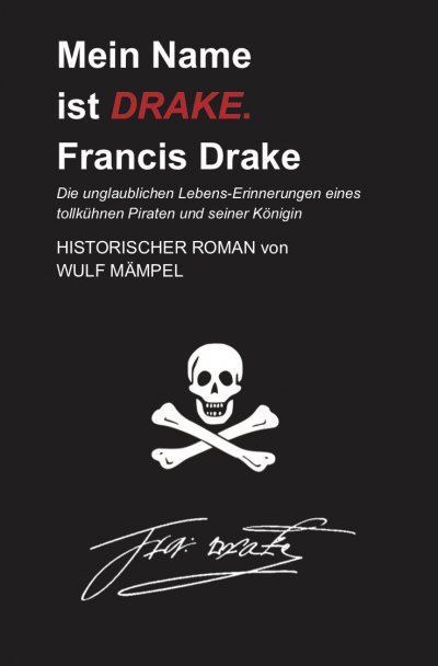 'Mein Name ist DRAKE. Francis Drake'-Cover