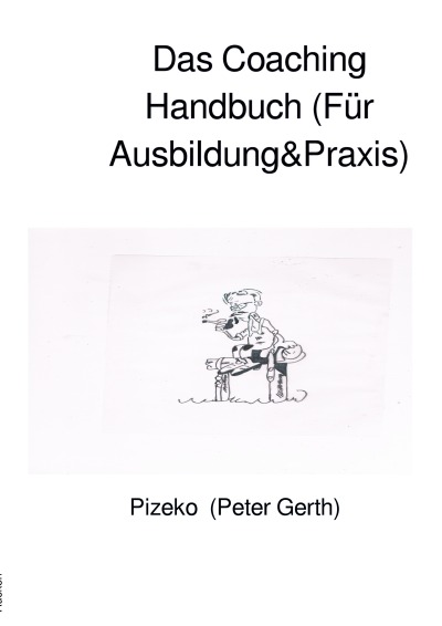 'Das Coaching Handbuch (Für Ausbildung&Praxis)'-Cover