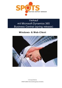 Verkauf mit Microsoft Dynamics 365  Business Central (spring release)/Bd. 4 - Verkaufsabläufe mit Windows- & Web-Client in Business Central V. 14 - Sonja Klimke