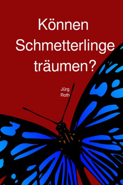 'Cover von Können Schmetterlinge träumen?'-Cover