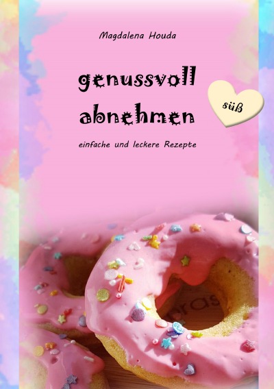 'genussvoll abnehmen (süß)'-Cover