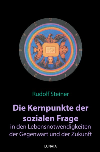 'Cover von Die Kernpunkte der sozialen Frage in den Lebensnotwendigkeiten der Gegenwart und Zukunft'-Cover