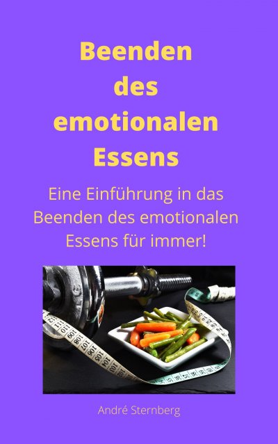 'Beenden des emotionalen Essens'-Cover