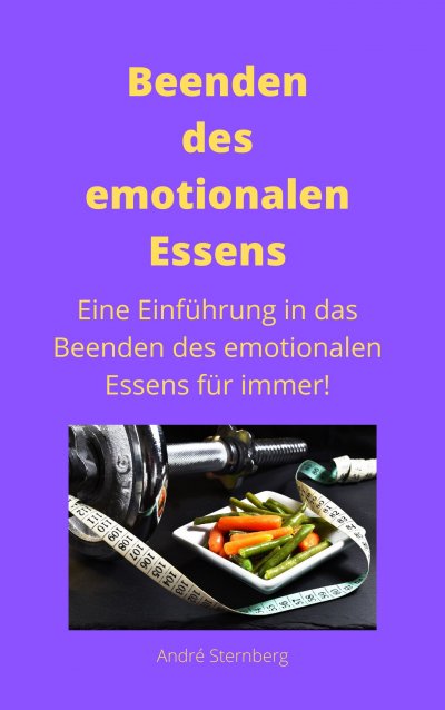 'Cover von Beenden des emotionalen Essens'-Cover