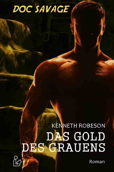 'DOC SAVAGE – DAS GOLD DES GRAUENS'-Cover