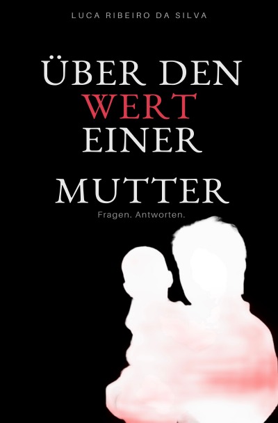'Cover von Über den Wert einer Mutter'-Cover
