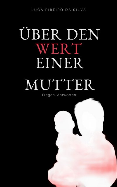 'Cover von Über den Wert einer Mutter'-Cover
