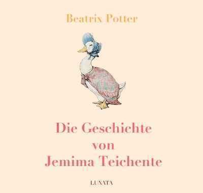 'Cover von Die Geschichte von Jemima Teichente'-Cover