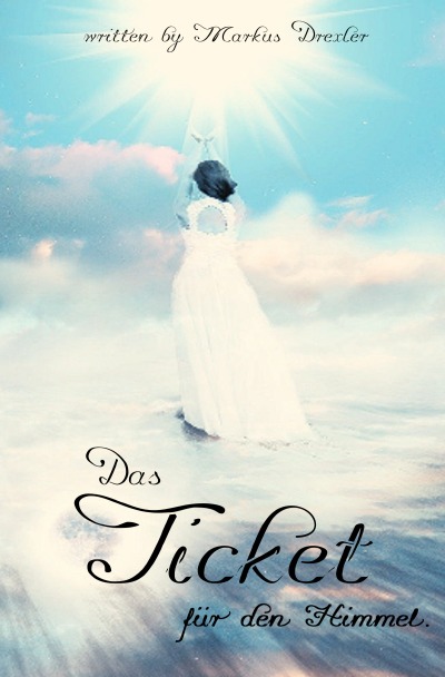 'Das Ticket für den Himmel.'-Cover