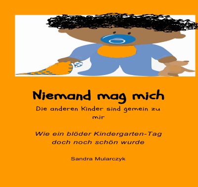 'Cover von Niemand mag mich- Die anderen Kinder sind gemein zu mir'-Cover