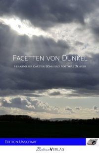 Facetten von Dunkel - Matthias Deigner, Carsten Böhn